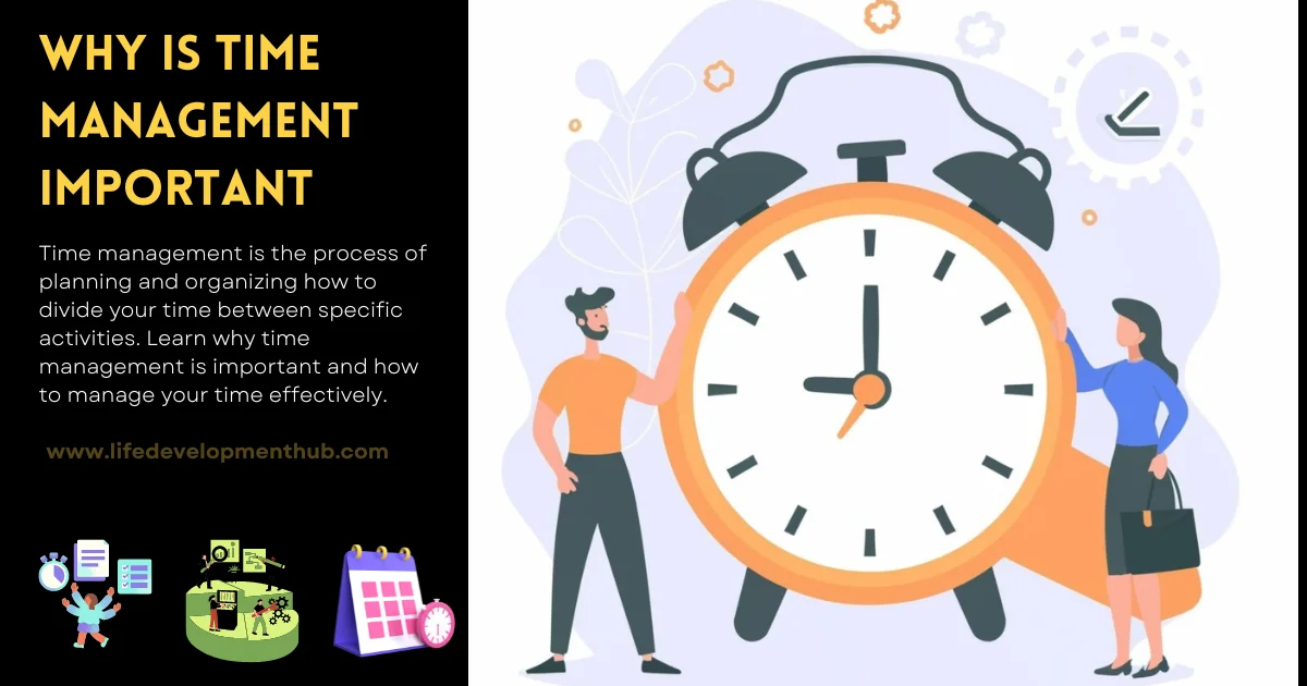 why is time management important